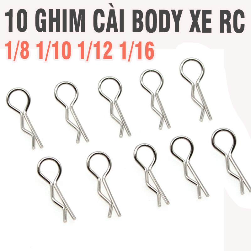 Bộ 10 chiếc ghim cài body xe rc điều khiển từ xa wltoys các tỉ lệ 1/8 1/10 1/12