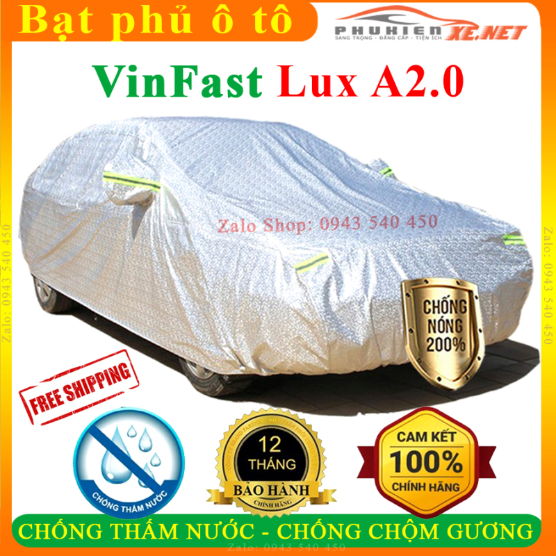 Bạt phủ ô tô VinFast Lux A2.0 CAO CẤP Cách Nhiệt, Bạt phủ xe ô tô VinFast Lux A2.0, Bạt che ô tô VinFast Lux A2.0, Bạt trùm xe ô tô VinFast Lux A2.0
