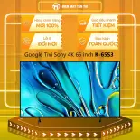 Google Tivi Sony 4K 65 inch K-65S30 - - GIAO HÀNG TOÀN QUỐC - FREESHIP HCM