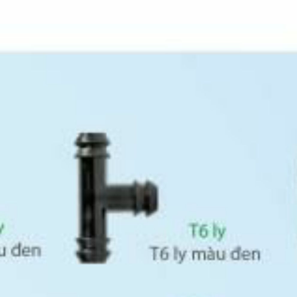 Bịch 100 tê 6 li ( nối ống nước)