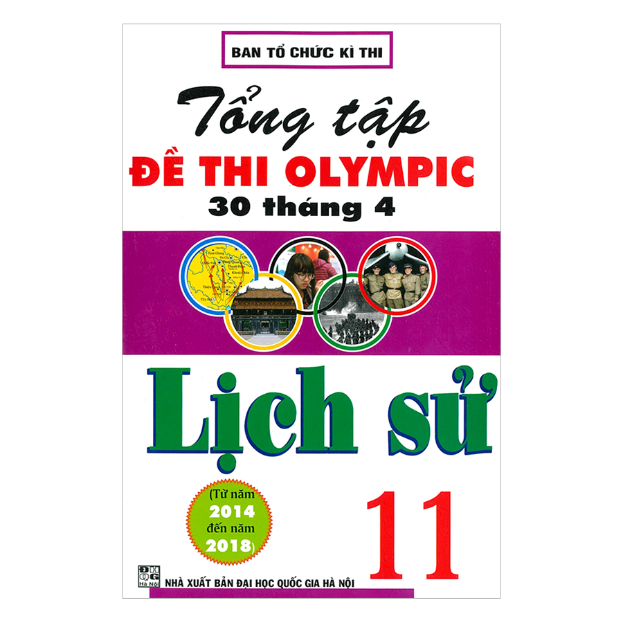 Tổng tập đề thi olympic 30 tháng 4 lịch sử 11