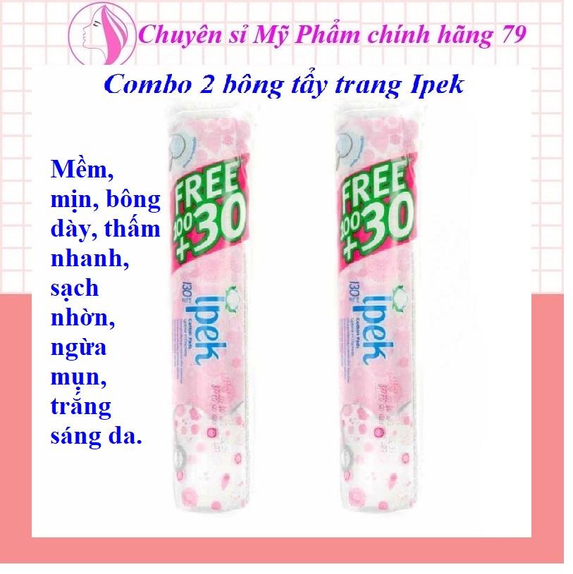 COMBO 2 BỊCH, Bông Tẩy Trang Ipek, 130 miếng bông mềm mịn