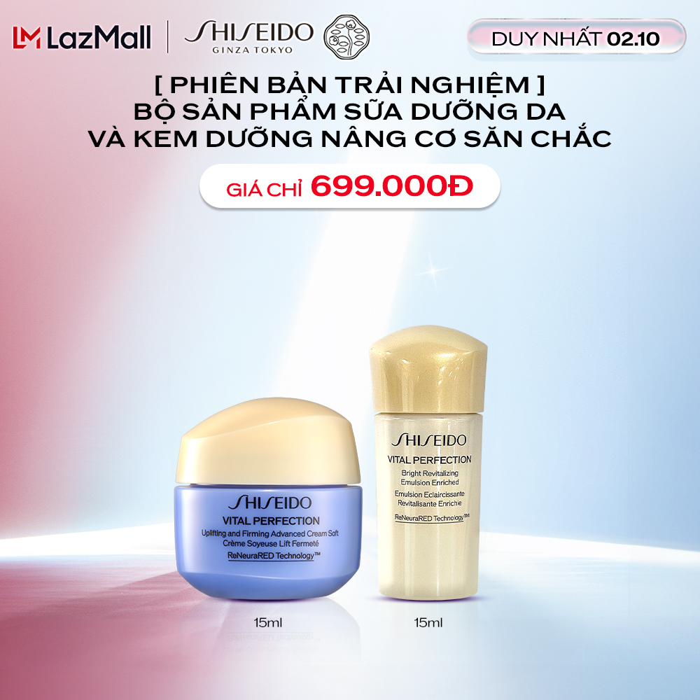 [PHIÊN BẢN TRẢI NGHIỆM] Kem dưỡng da Shiseido Vital Perfection Uplifting and Firming Advanced Cream Soft 15ml và Sữa dưỡng da Shiseido Vital Perfection Bright Revitalizing Emulsion Enriched 15ml