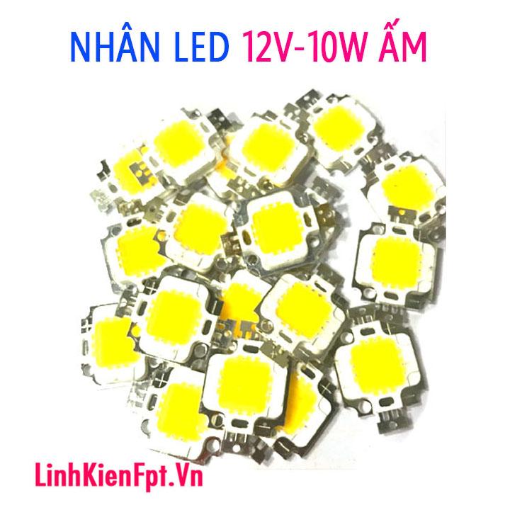 Nhân Led 12V 10W Sáng Ấm Đủ Công Suất