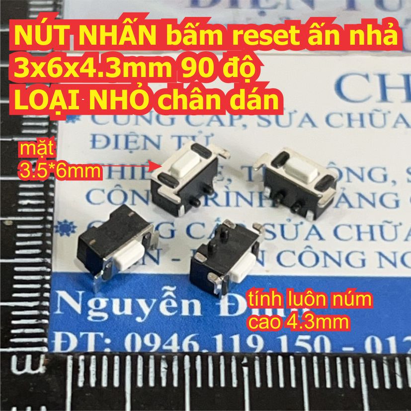 Com bo 20 cái nút nhấn bấm reset ấn nhả chân dán smd / dip 3x6x4.3mm loại nhỏ thẳng / 90 độ kde3837