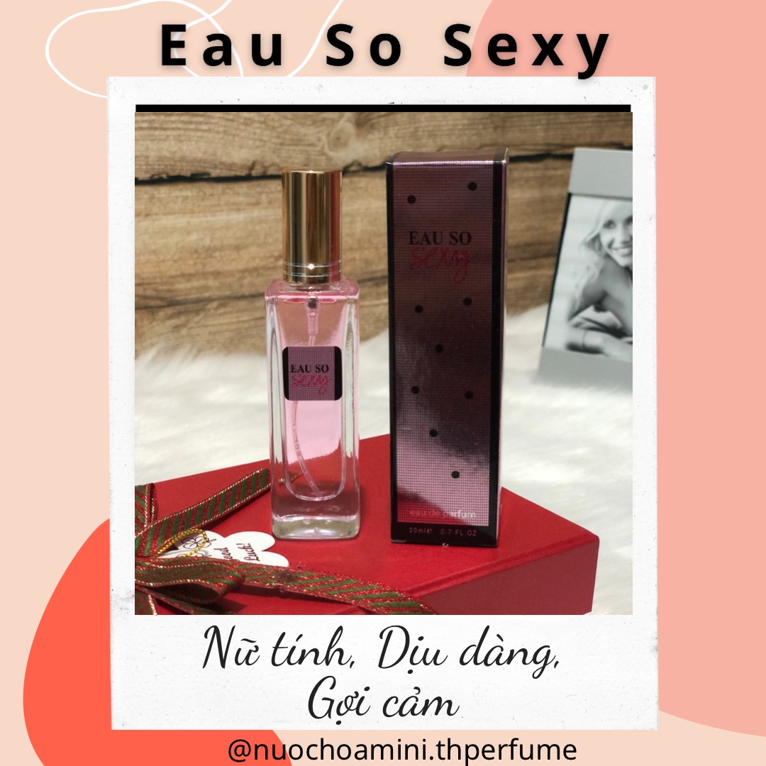 Nước Hoa Mini Nữ Eau So Sexy 20ml