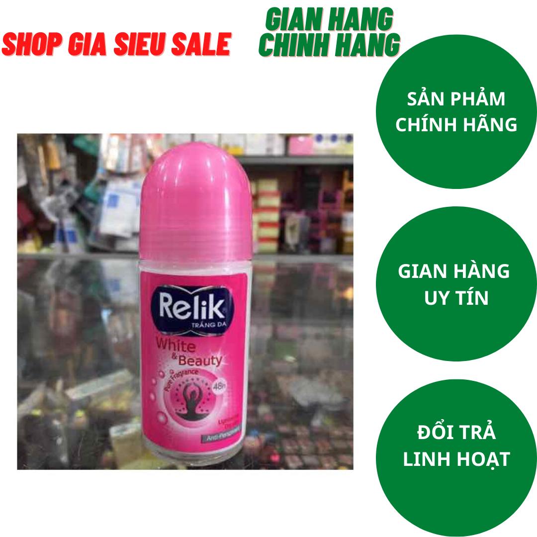 Lăn khử mùi trắng da relik white & beauty 50ml