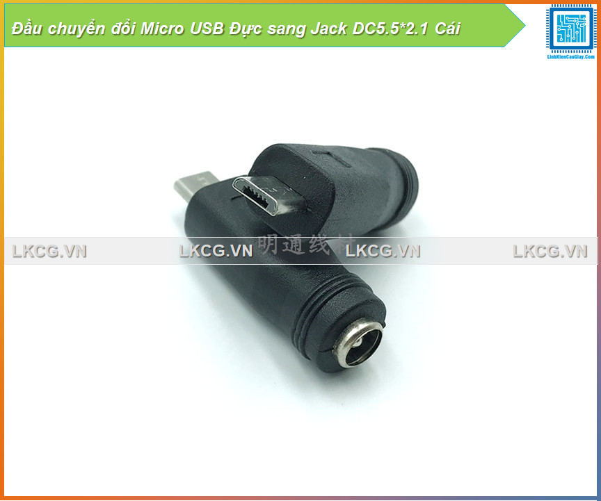 [FreeShip] Đầu chuyển đổi Micro USB Đực sang Jack DC5.5*2.1 Cái