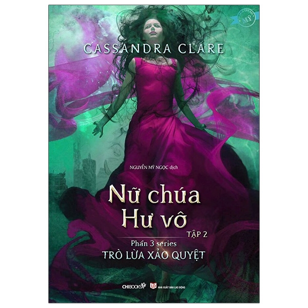 Fahasa - trò lừa xảo quyệt - phần 3: nữ chúa hư vô - tập 2