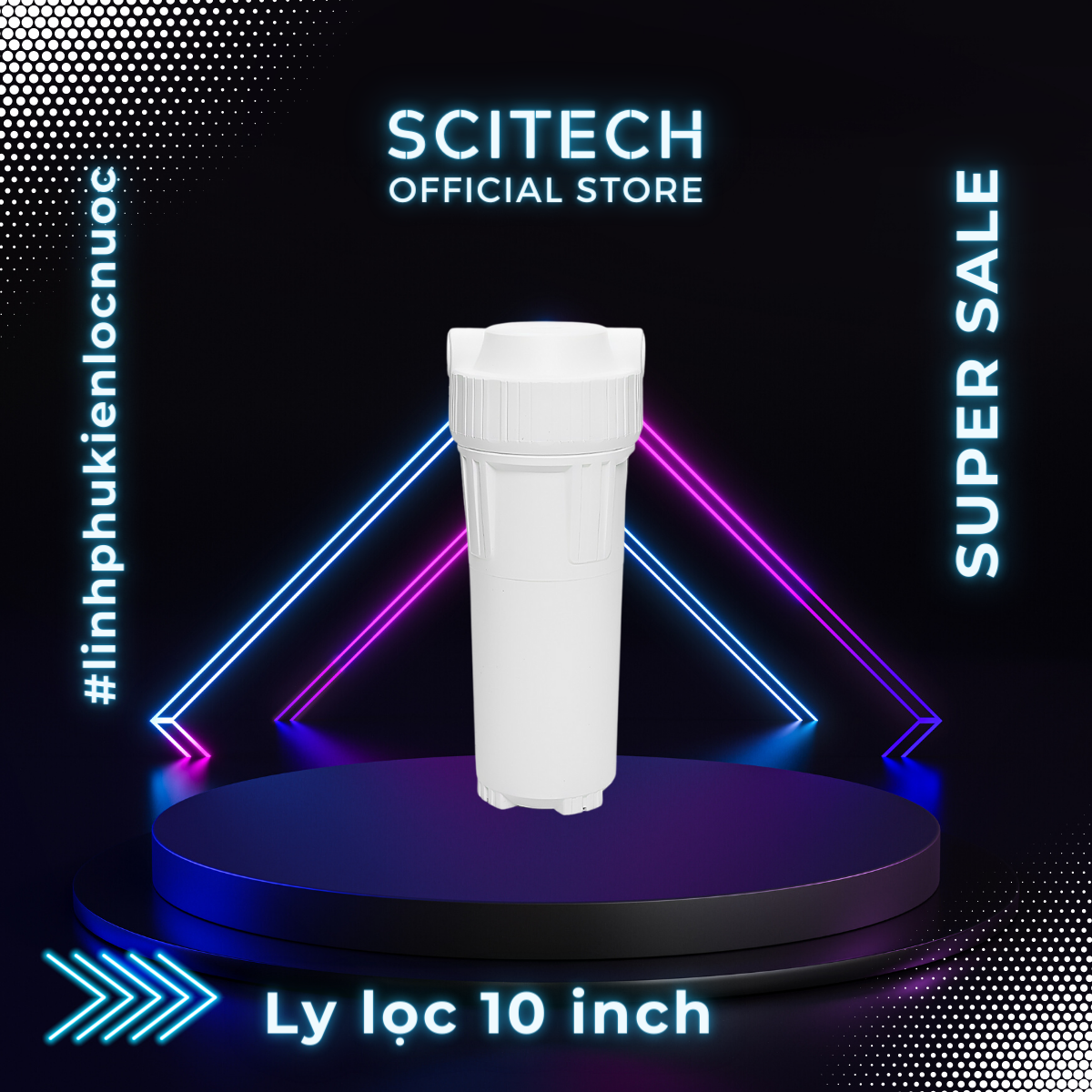 Ly lọc 10 inch máy lọc nước - Scitech Water