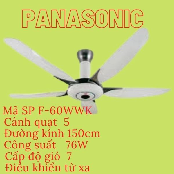 Quạt trần PANASONIC 5 cánh, 7 cấp độ gió, Điều khiển từ xa, Family.story shop  Quạt treo trần Panasonic F-60WWK/ F-60WWKS