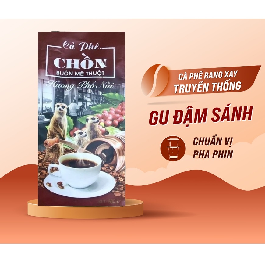 500Gram Cà phê pha phin Chồn Buôn Mê Thuột