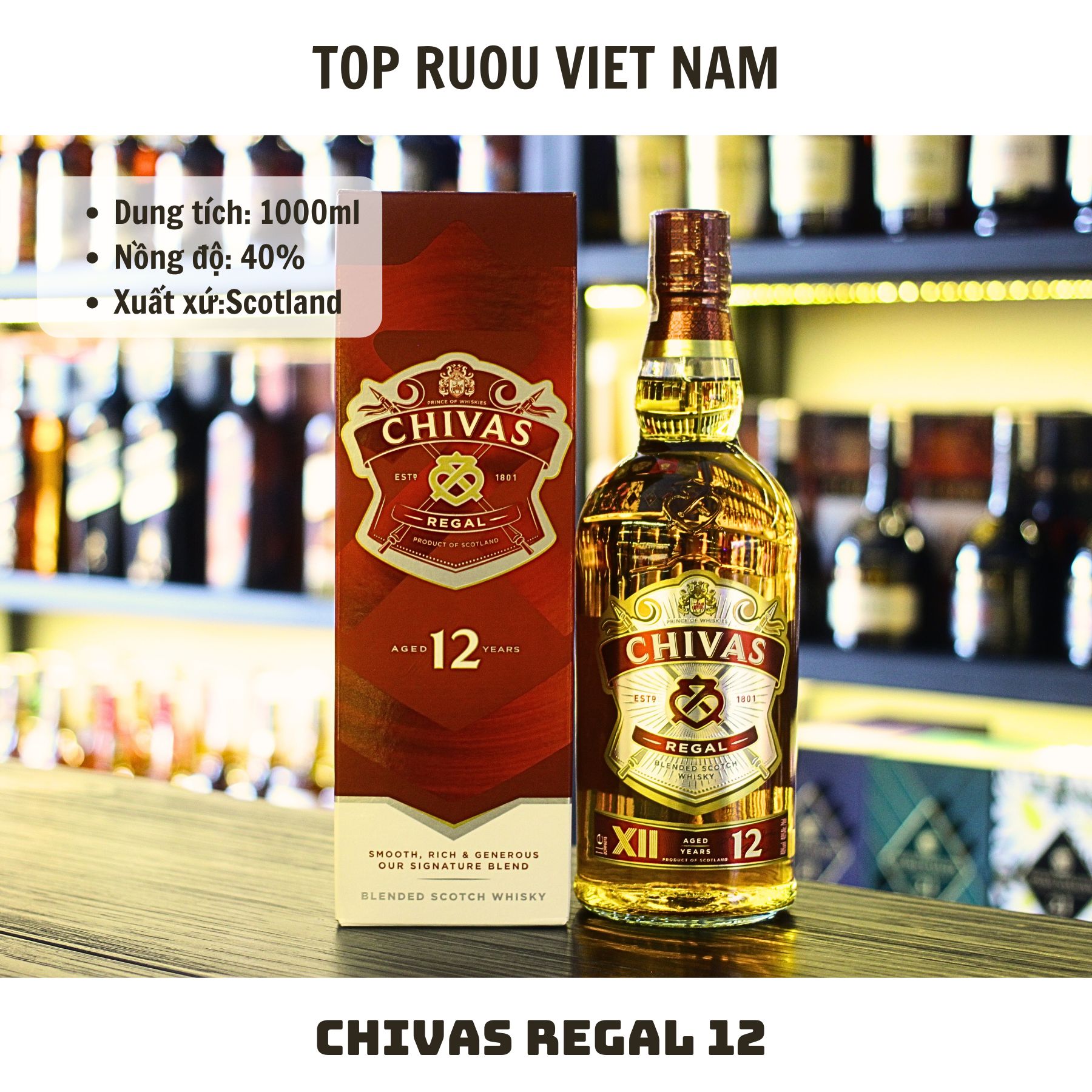 [TẶNG TÚI HÃNG] Rượu Whisky Chivas Regal 12 700ml - 1000ml [Chính Hãng][Top Rượu VN]