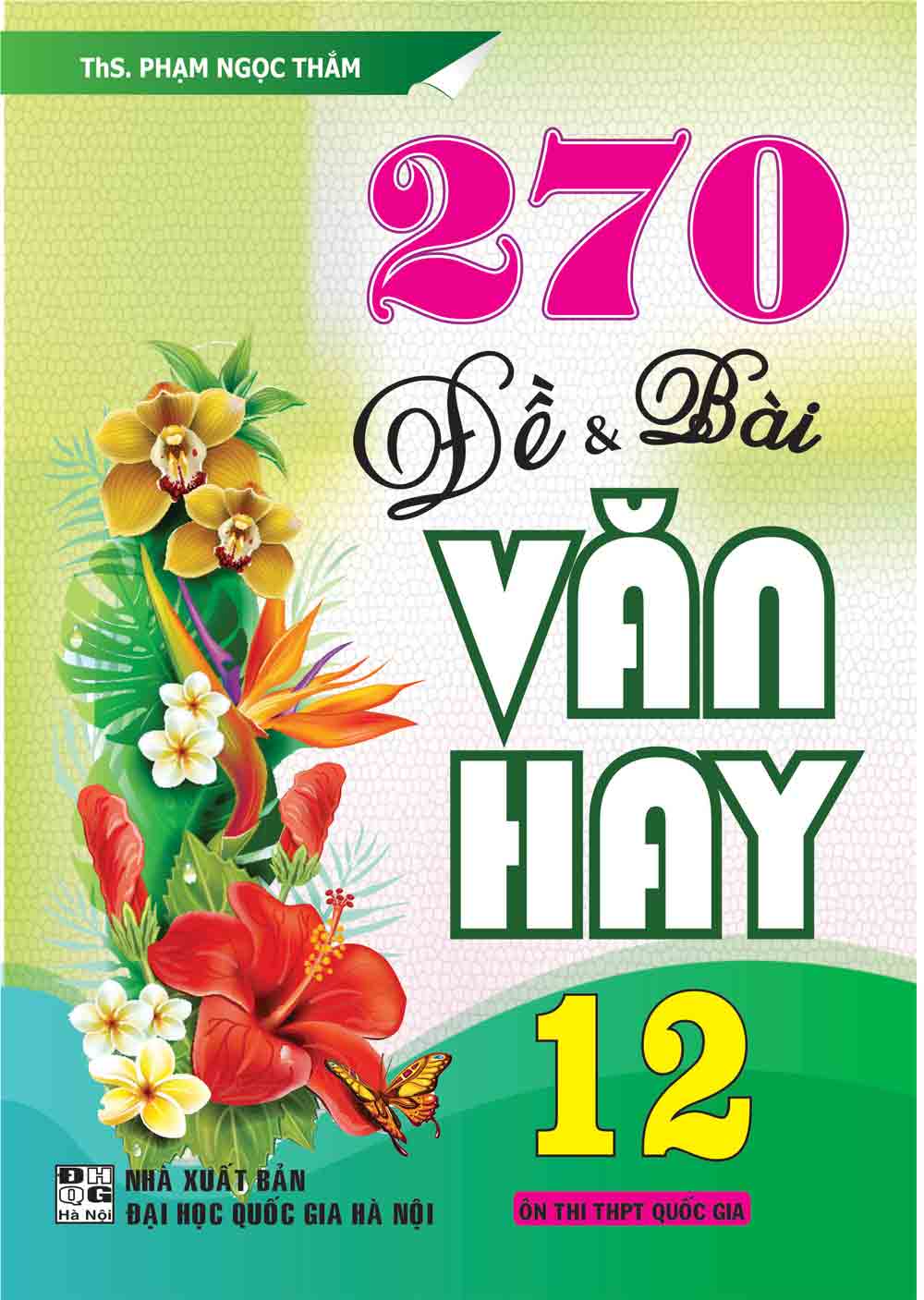 [HCM]270 Đề Và Bài Văn Hay Lớp 12