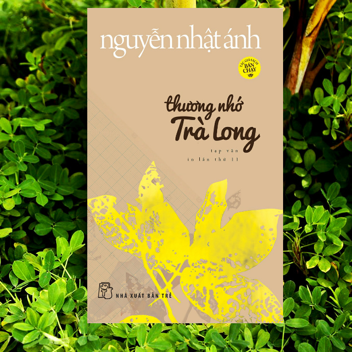 Sách NXB Trẻ - THƯƠNG NHỚ TRÀ LONG (Nguyễn Nhật Ánh)