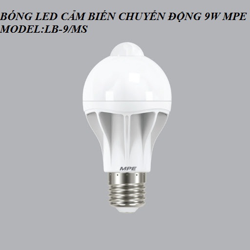 [HCM]BÓNG ĐÈN LED CẢM BIẾN CHUYỂN ĐÔNG - CẢM ỨNG CHUYỂN ĐỘNG MPE 9W