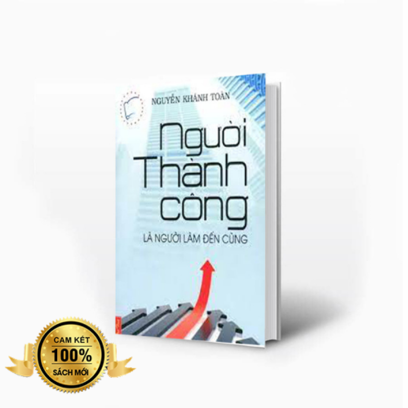 Người thành công là người làm đến cùng (Tặng kèm bookmark)