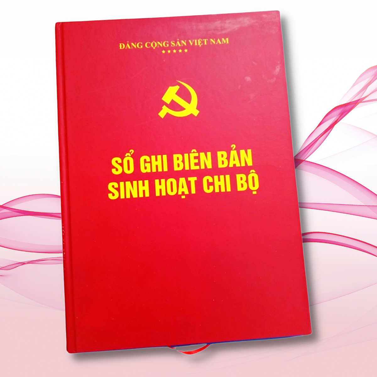 Sổ Ghi Biên Bản Sinh Hoạt Chi Bộ ( bìa cứng )