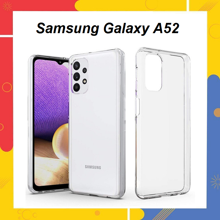 Ốp Lưng Silicon samsung Galaxy A52 Dẻo Trong Suốt