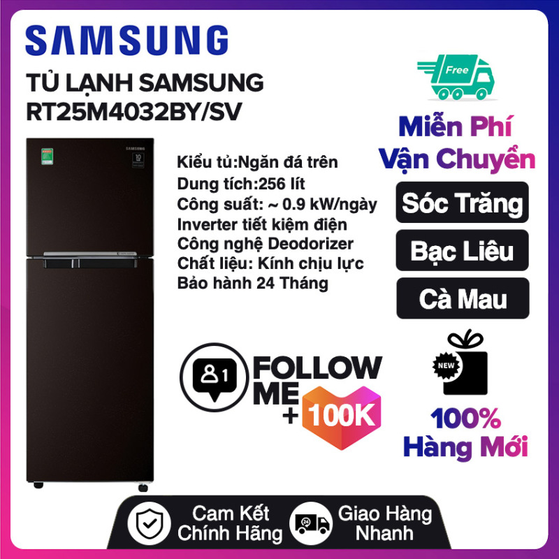 Tủ lạnh Samsung Inverter 256 lít RT25M4032BY/SV Mới 2020 Miễn phí vận chuyển nội thành Sóc Trăng, Bạc Liêu, Cà Mau