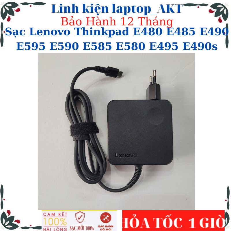 Sạc dùng cho Laptop Lenovo Thinkpad E480 E485 E490 E595 E590 E585 E580 E495 E490s- Sạc Lenovo 20V-3.25A-65W Type C