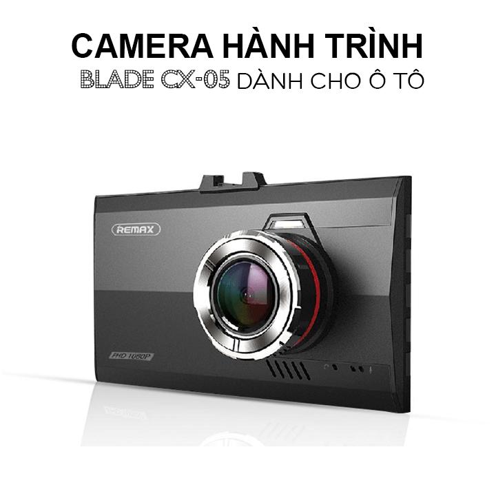 Camera Hành Trình Xe Ô tô Remax Blade CX-05 (Đen)