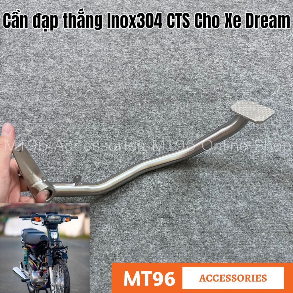Cần đạp thắng, đạp phanh inox cts cho honda dream 100cc các đời chuẩn inox304
