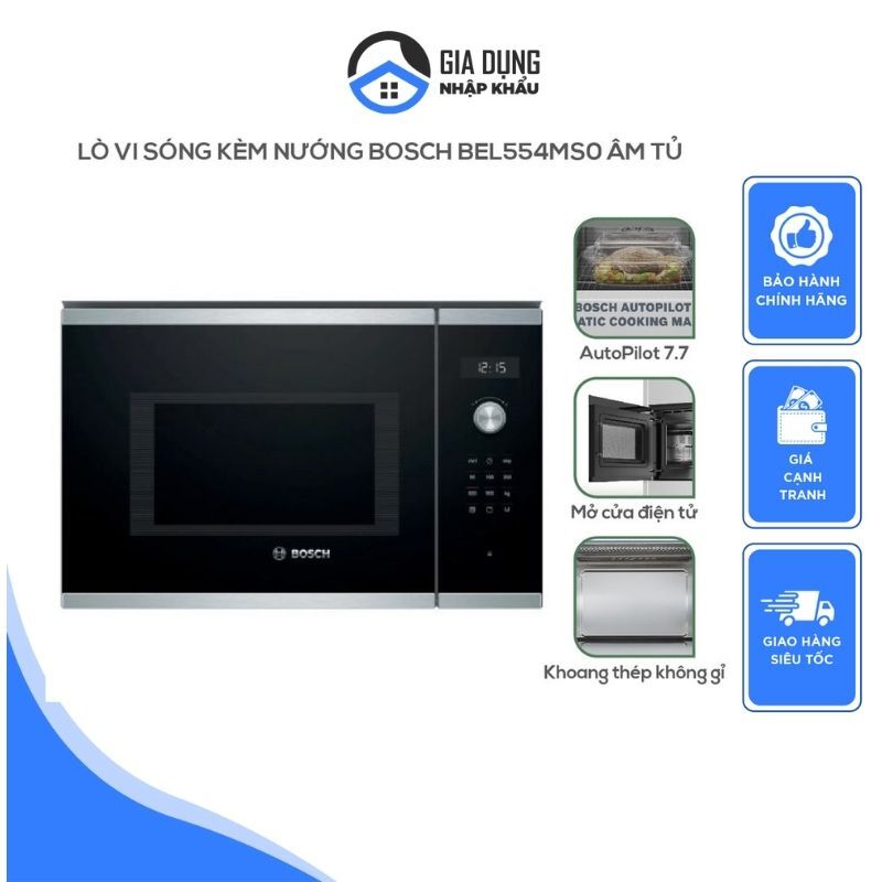 Lò vi sóng có kèm nướng điện đa năng âm tủ bosch seri6 bel554ms0, dung tích 25l, 8 chương trình nấu công suất 1450w, bảng điều khiển led, dễ vệ sinh, nhập đức, bảo hành 12 tháng