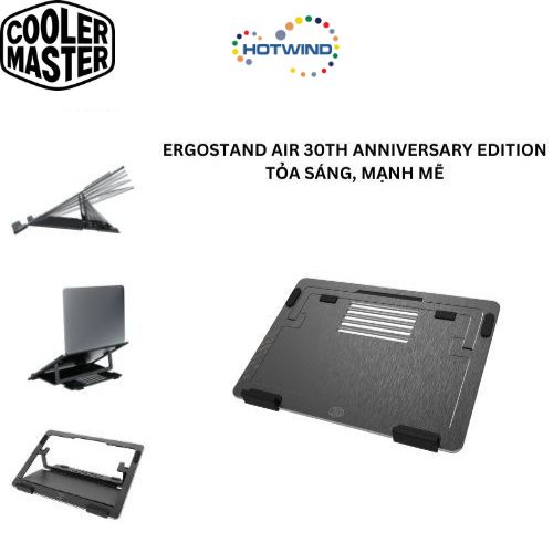 { COOLER MASTER } ĐẾ TẢN NHIỆT ERGOSTAND AIR 30th ANNIVERSARY EDITION