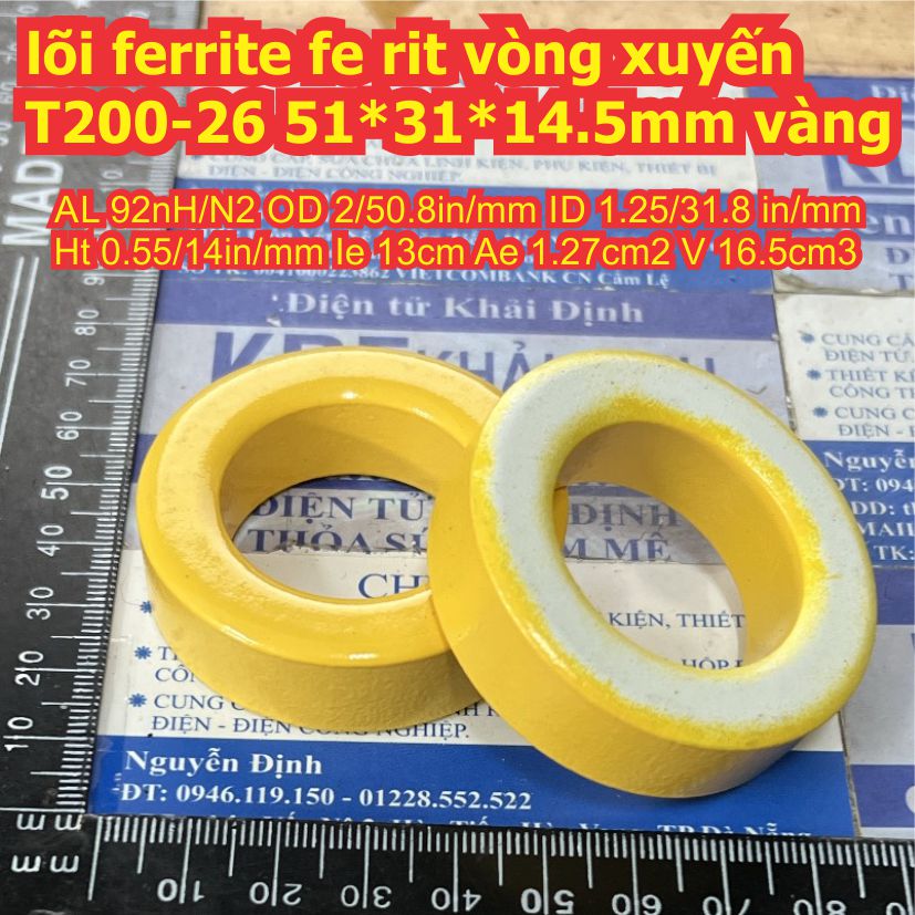 2 cái lõi ferrite fe rit vòng xuyến t157-52 4015mm màu xanh t200-26 5114.5mm màu vàng kde9028