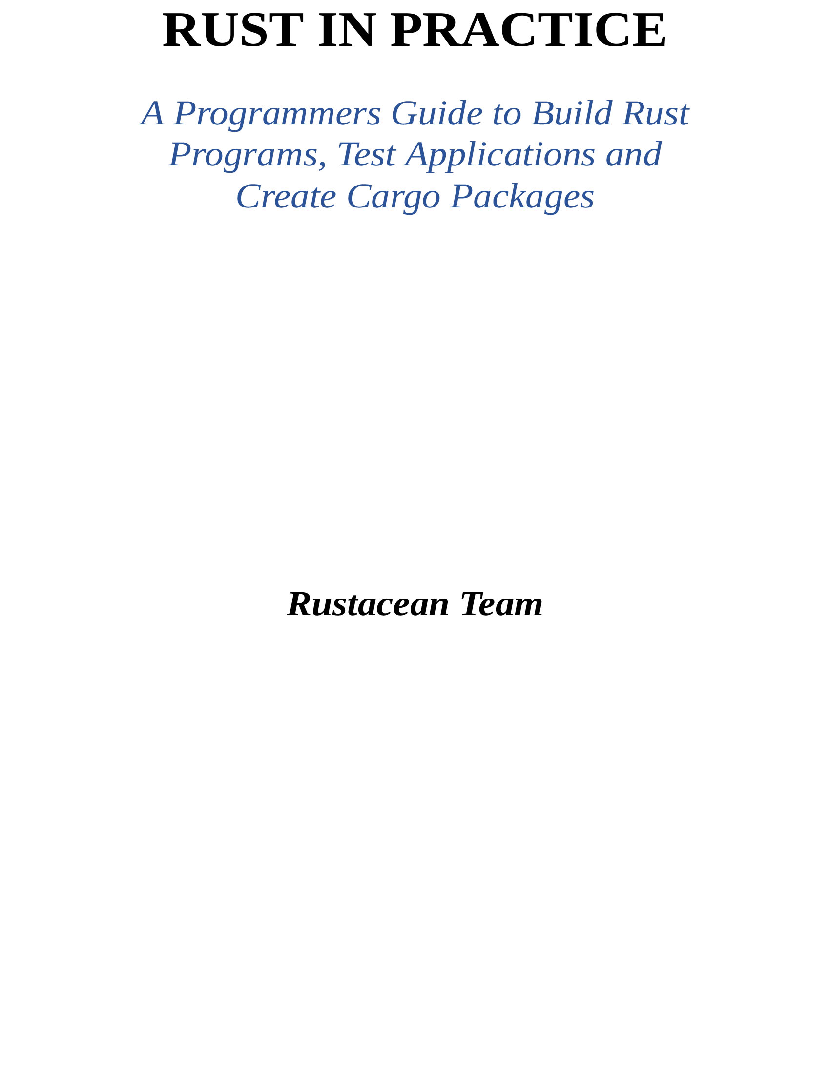 Rust In Practice A Programmers Guide