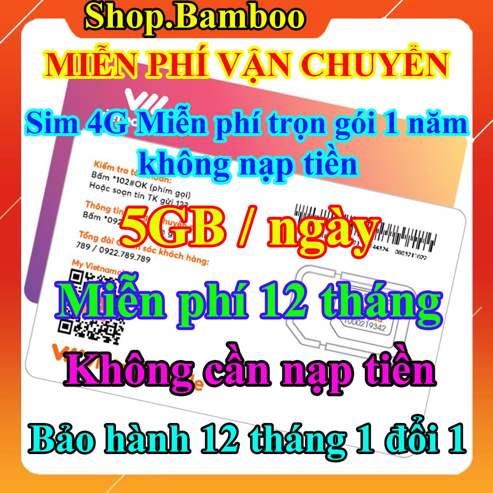 Sim 4G Vietnamobile Trọn Gói 1 Năm 5GB/ngày Tốc Độ Cao với Giá Siêu Rẻ Sim 4G Miễn Phí 12 Tháng Không Nạp Tiền CHƯA KÍCH HOẠT