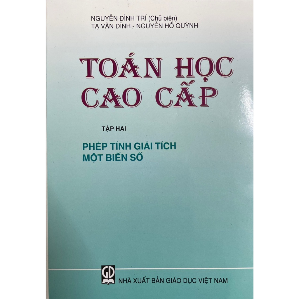 Sách - Toán Học Cao Cấp Tập 2 (Phép Tính Giải Tích Một Biến Số) - DN