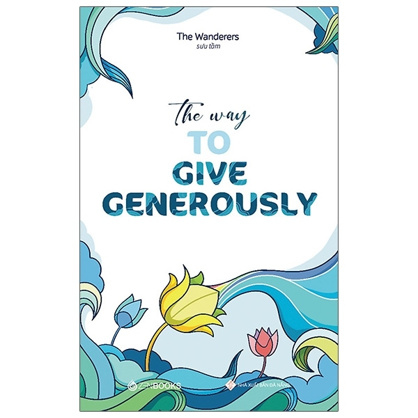 Fahasa - The Way To Give Generously (Song Ngữ Anh - Việt)