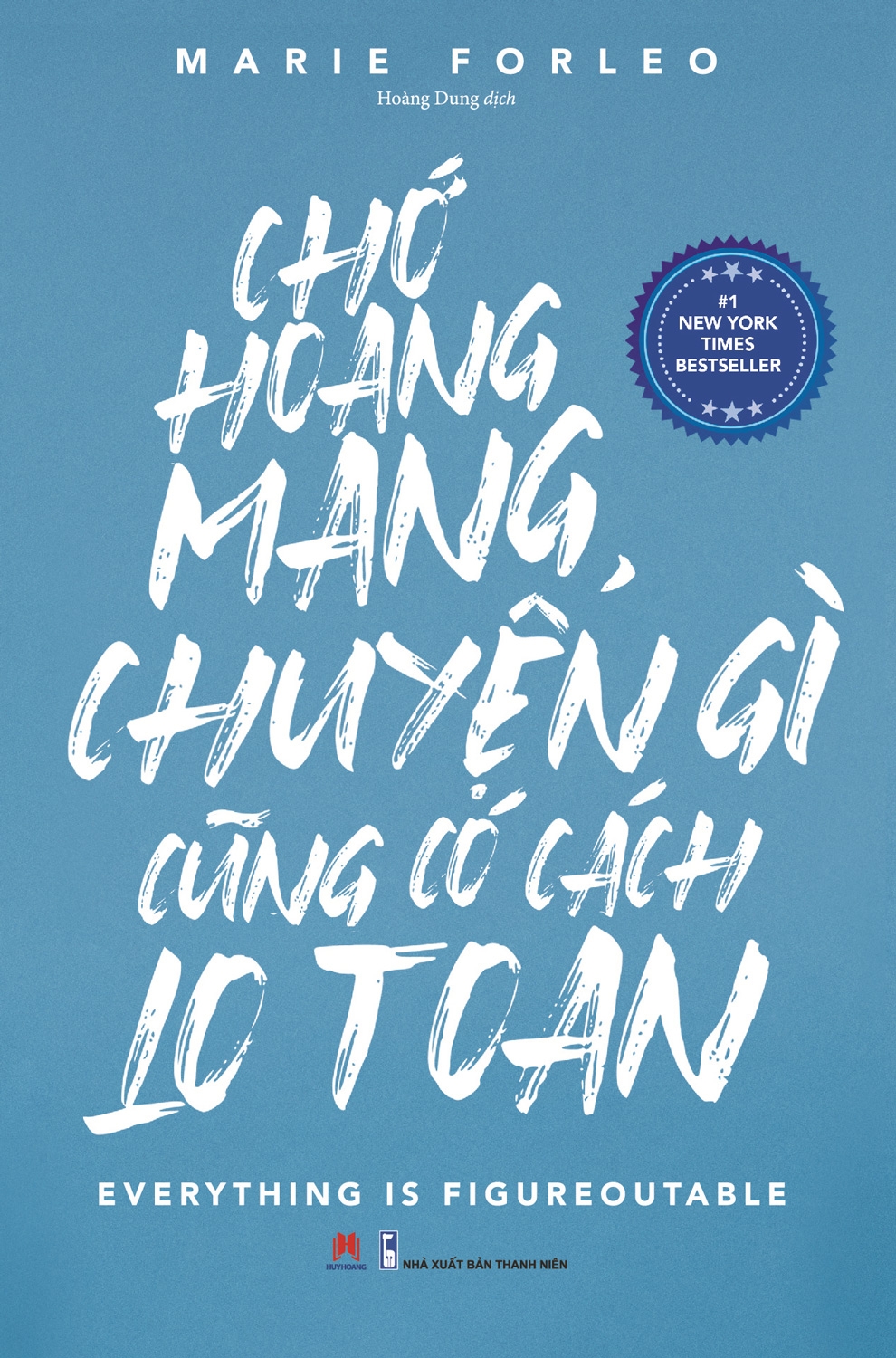Fahasa - Chớ Hoang Mang, Chuyện Gì Cũng Có Cách Lo Toan