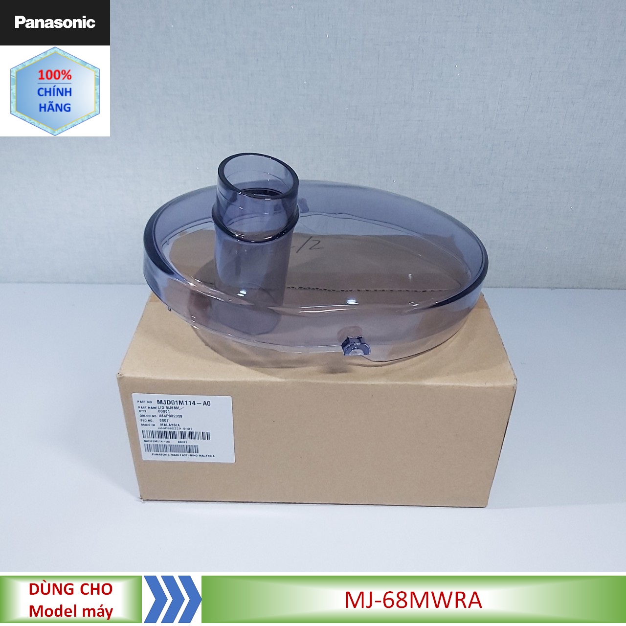 Phụ kiện Nắp đậy máy ép Panasonic MJ-68MWRA