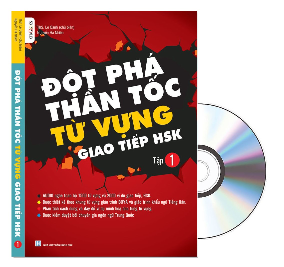 [HCM]SÁCH - ĐỘT PHÁ THẦN TỐC TỪ VỰNG GIAO TIẾP HSK Tập 1 (Phân tích chi tiết cách dùng 1500 từ vựng SƠ- TRUNG CẤP KÈM AUDIO FILE NGHE)
