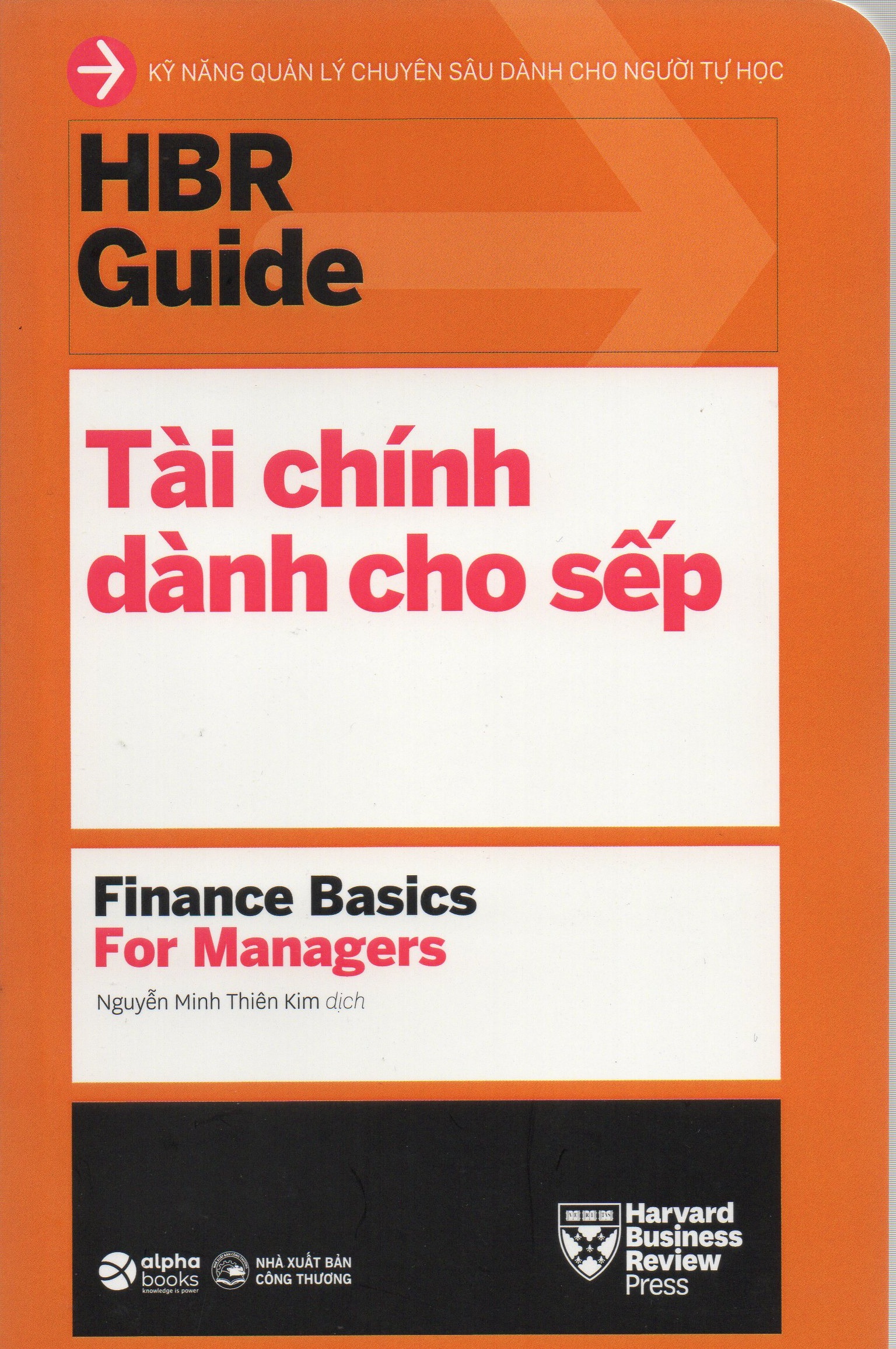 Hbr guide - tài chính cho sếp - finance basics for managers