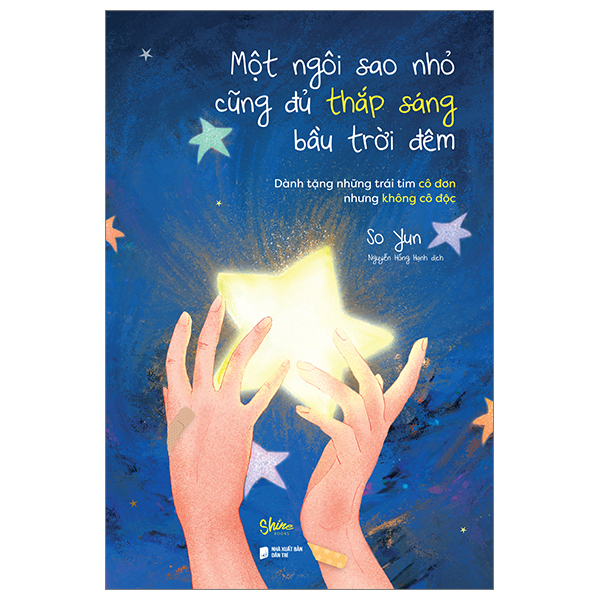 Một Ngôi Sao Nhỏ Cũng Đủ Thắp Sáng Bầu Trời Đêm