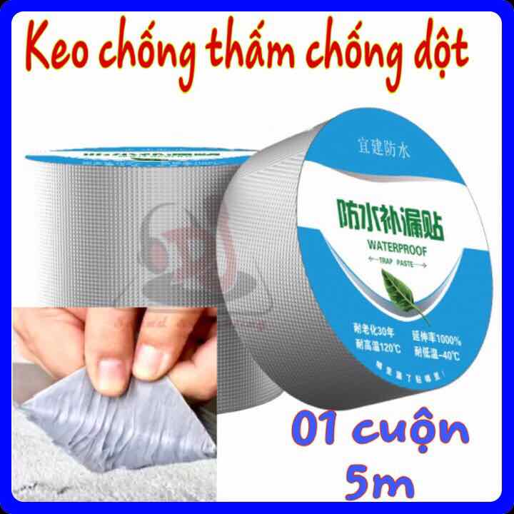 KEO CHỐNG THẤM - CHỐNG DỘT- Hàng loại 1- 3 lớp dính - công nghệ NHẬT BẢN