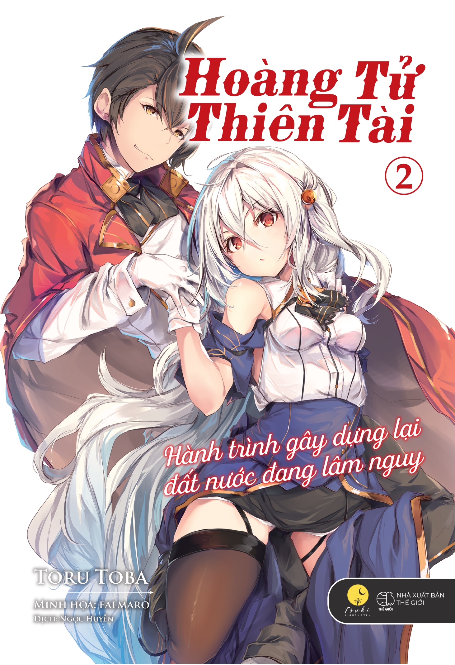 Sách - Tập 2 Hoàng Tử Thiên Tài - Hành Trình Gây Dựng Lại Đất Nước Đang Lâm Nguy