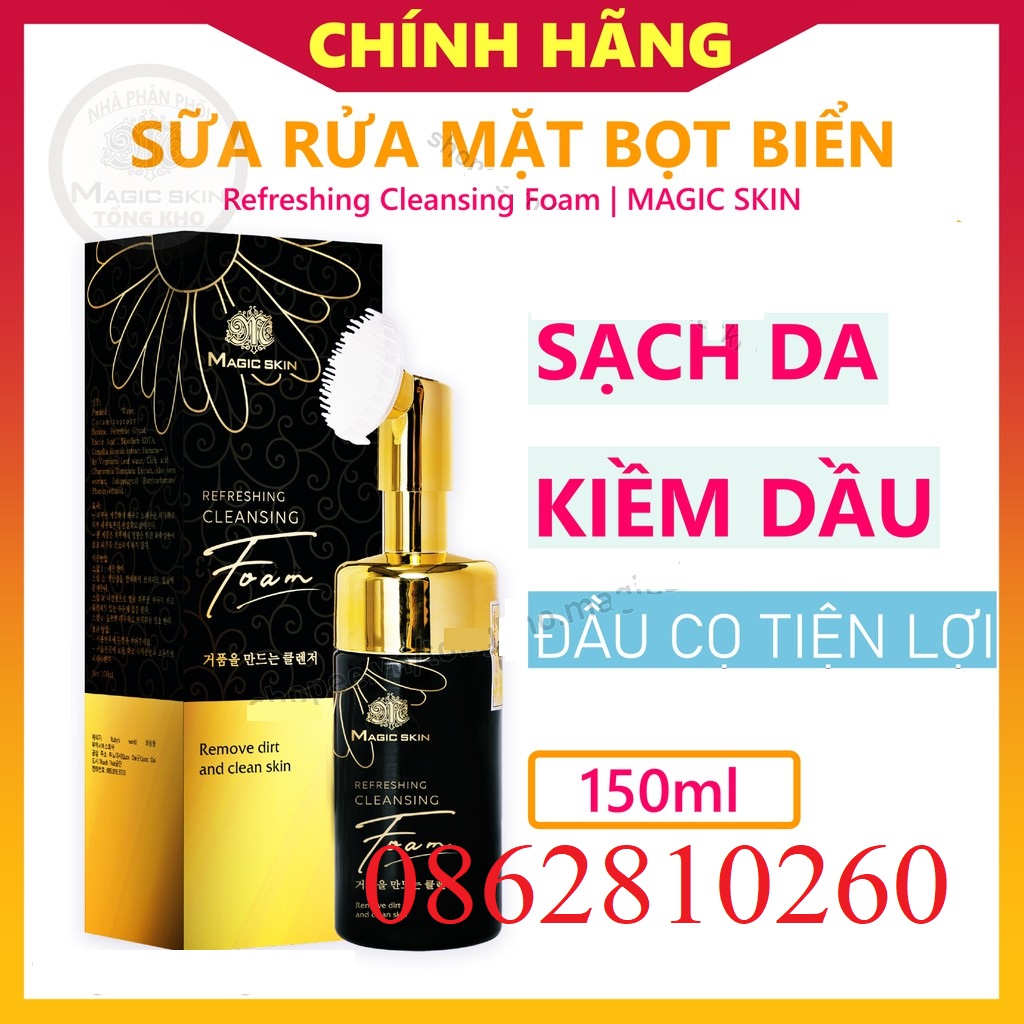 Sữa Rửa Mặt Bọt Biển Magic Skin Refreshing Cleansing Foam [CHÍNH HÃNG MAGICSKIN] date mới