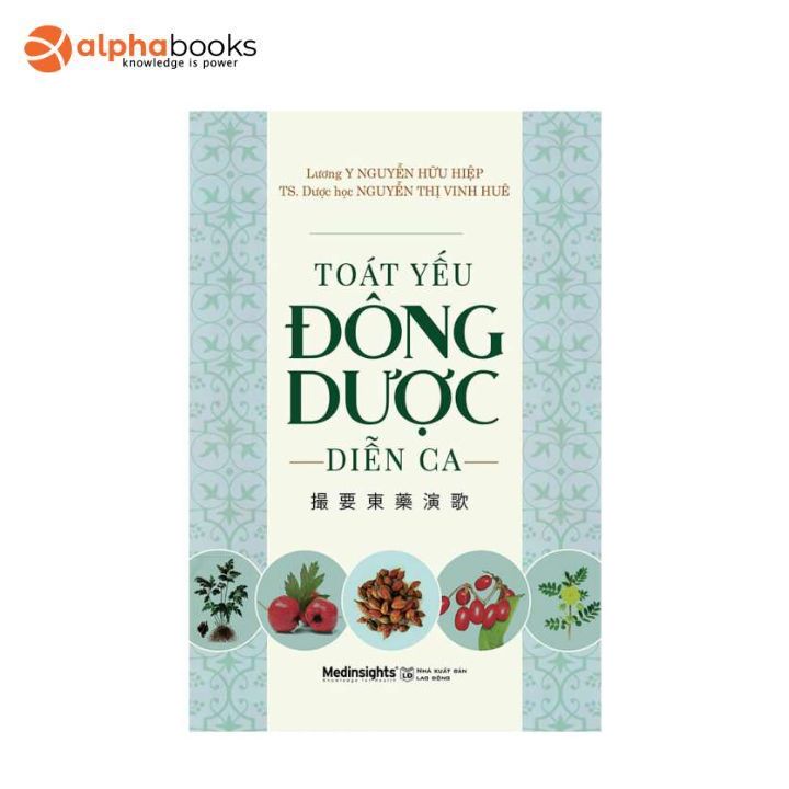 Sách Mới Alphabooks - Toát Yếu Đông Dược Diễn Ca
