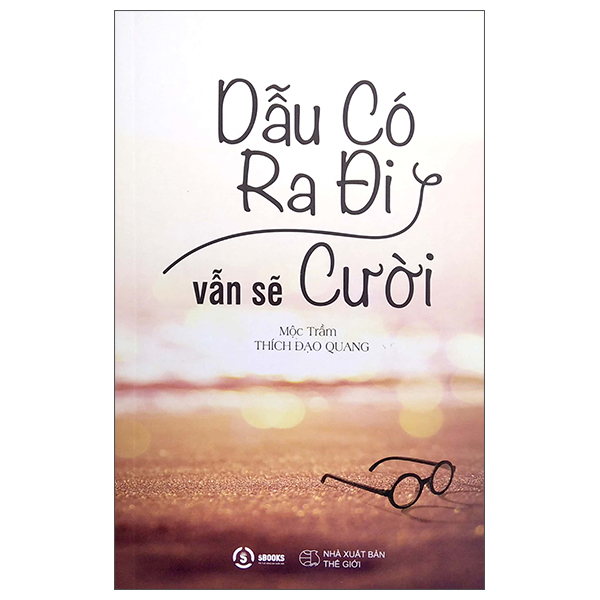 Fahasa - dẫu có ra đi vẫn sẽ cười