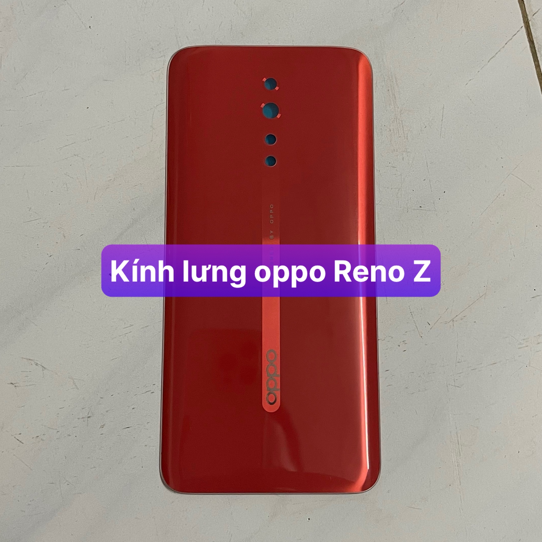 Kính lưng zin oppo Reno Z
