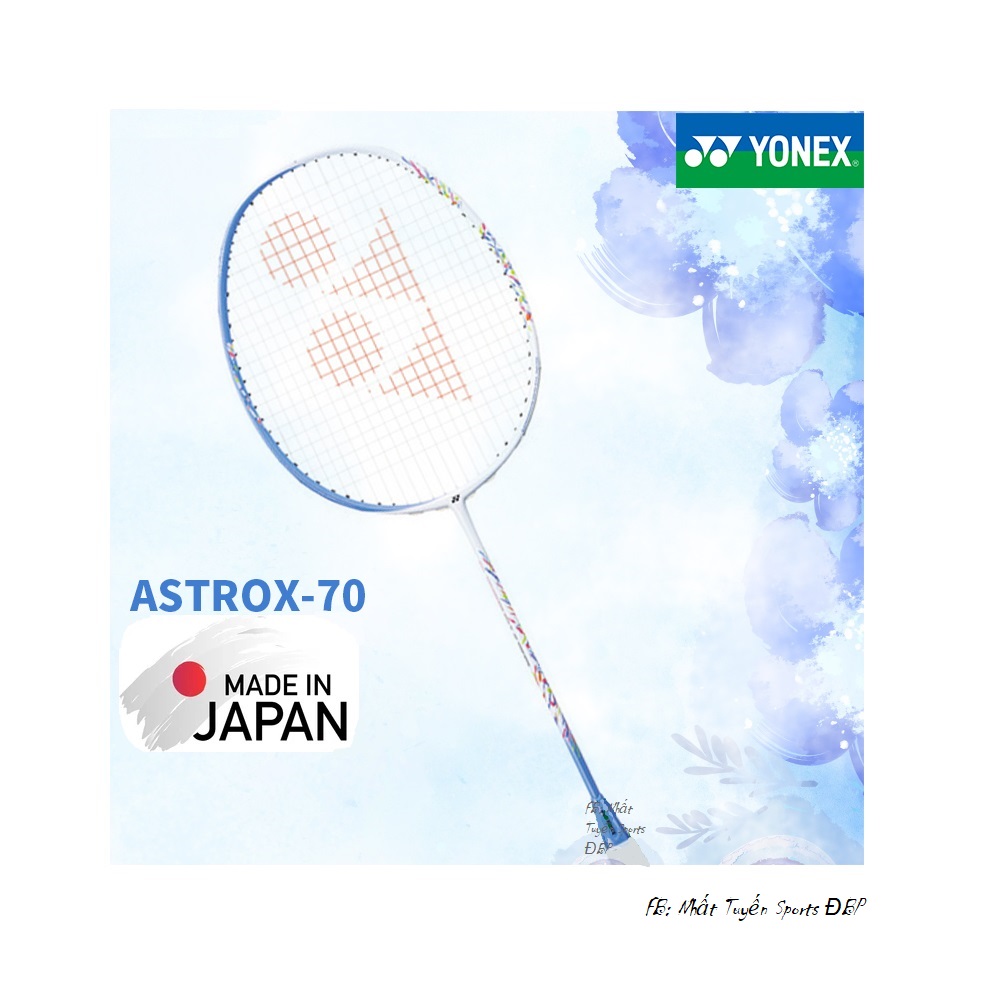 Vợt cầu lông Yonex Astrox 70 (chính hãng)