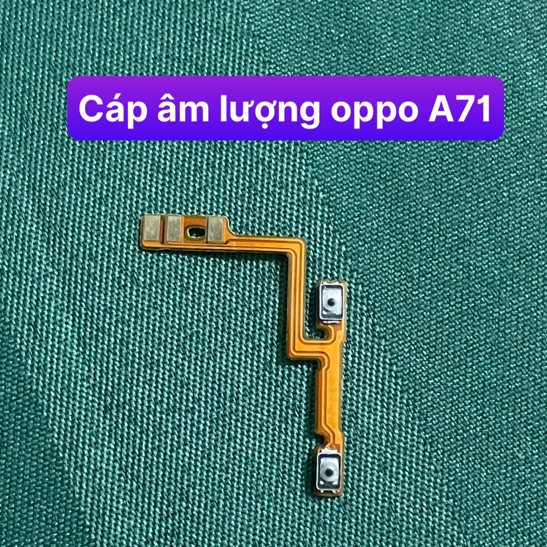 cáp nguồn / cáp âm lượng oppo A71