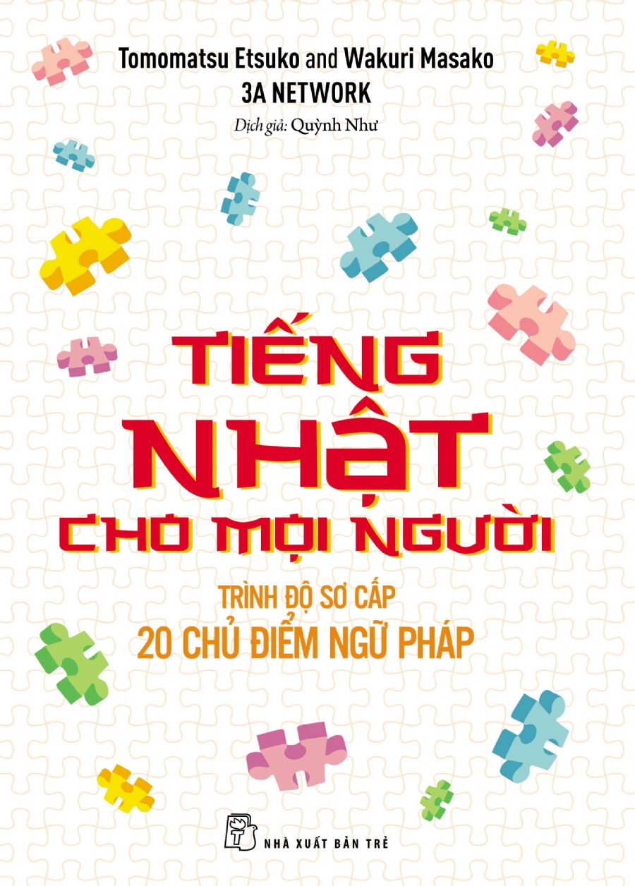 Tiếng Nhật sơ cấp. 20 chủ điểm ngữ pháp