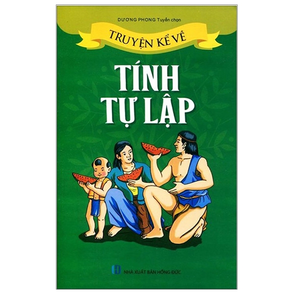 Fahasa - truyện kể về tính tự lập