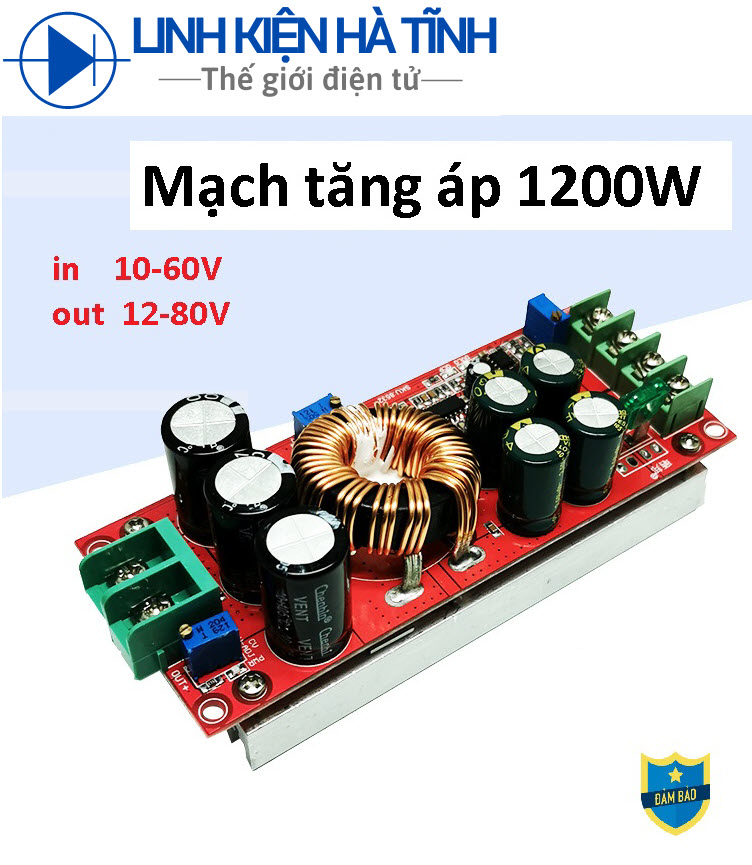 Mạch tăng áp cho loa kéo, loa bluetooth, tăng áp sạc xe điện 1200W